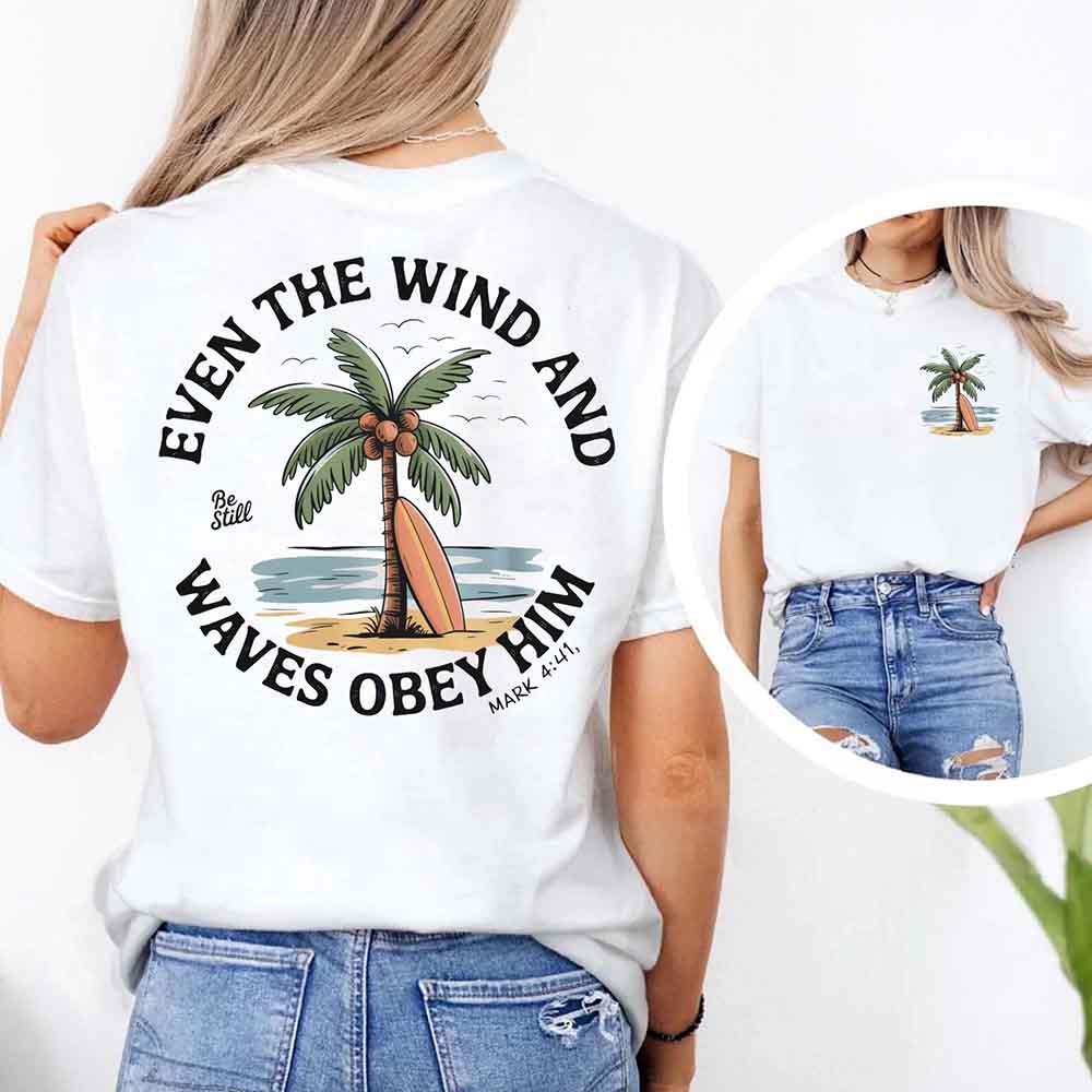 Even the Wind Obey Him Tee – Christian Graphic Shirt, Unisex Bible Verse Top-Miller Ranch TX