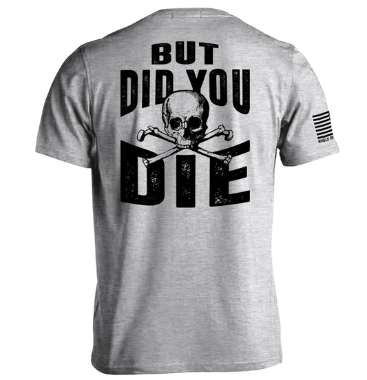 But Did you Die-Miller Ranch TX