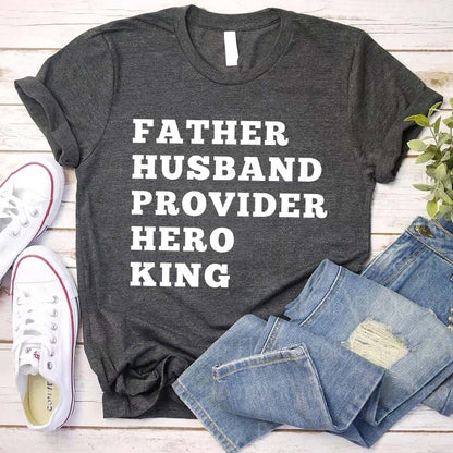 Father Husband Provider Hero King T-shirt-Miller Ranch TX