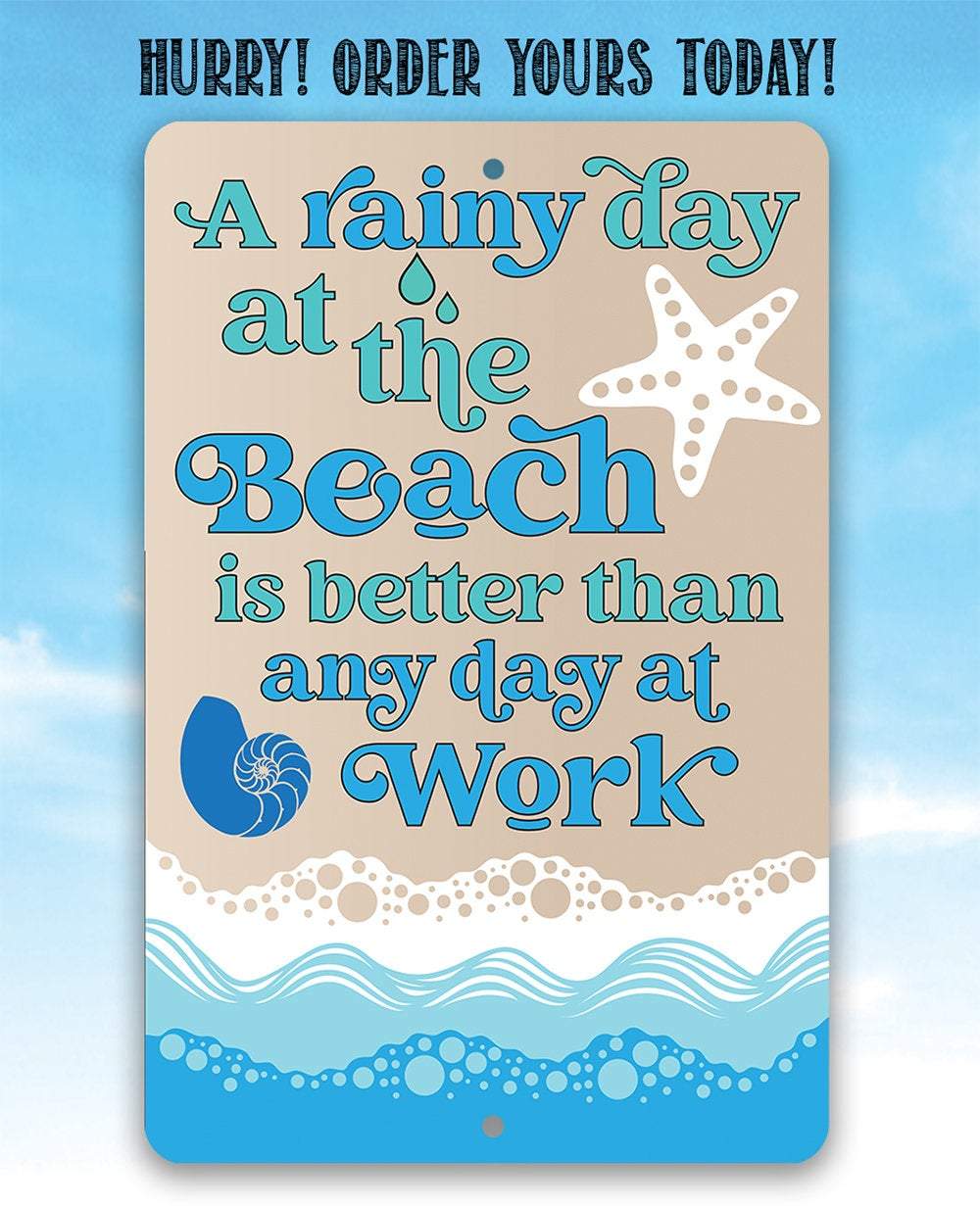 A Rainy Day At The Beach - Metal Sign-Miller Ranch TX