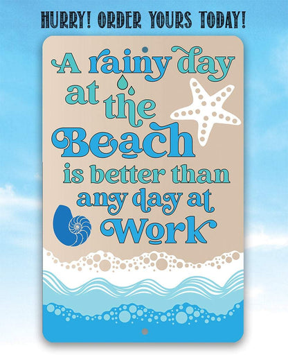 A Rainy Day At The Beach - Metal Sign-Miller Ranch TX