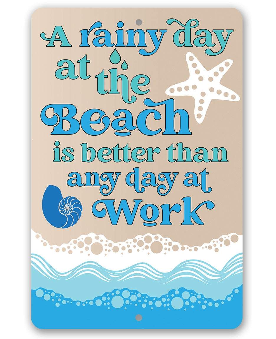 A Rainy Day At The Beach - Metal Sign-Miller Ranch TX