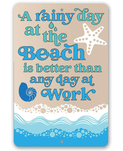 A Rainy Day At The Beach - Metal Sign-Miller Ranch TX